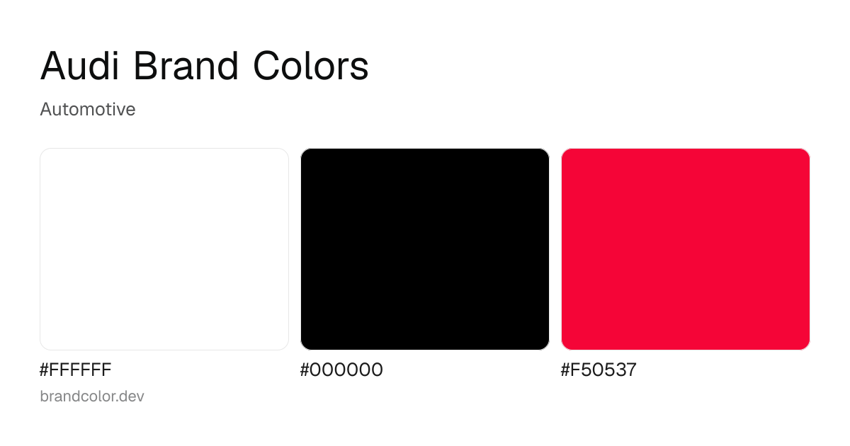Audi brand color palette with hex codes: #FFFFFF, #000000, #F50537