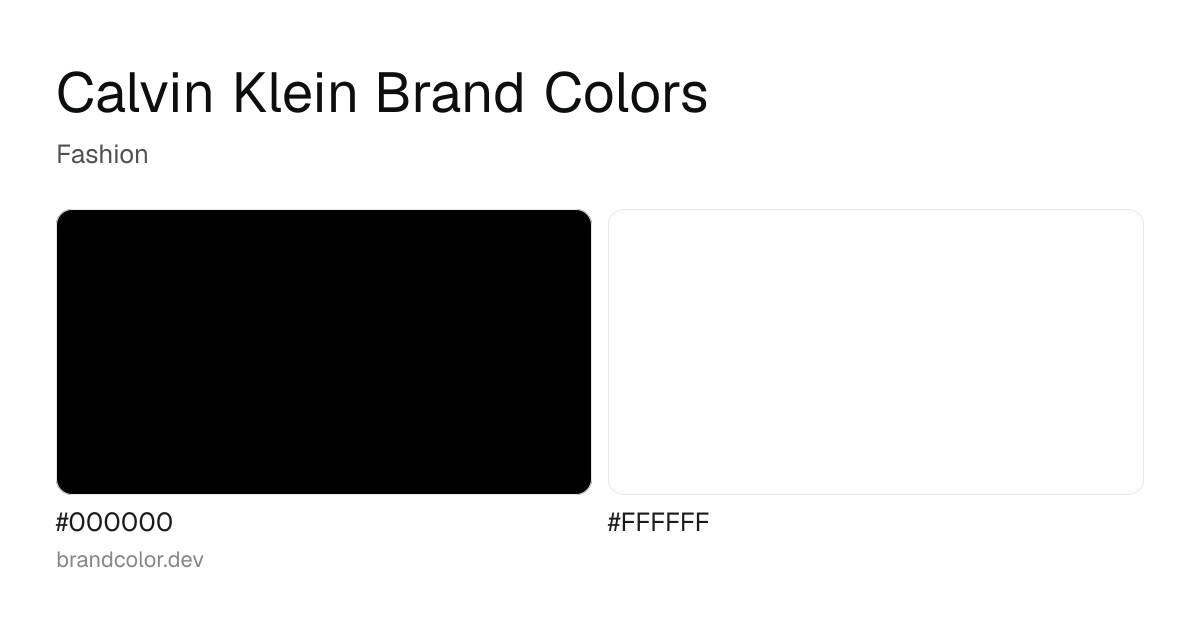 Calvin Klein brand color palette with hex codes: #000000, #FFFFFF