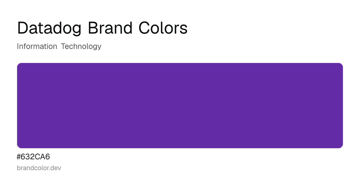 Datadog brand color palette with hex codes: #632CA6