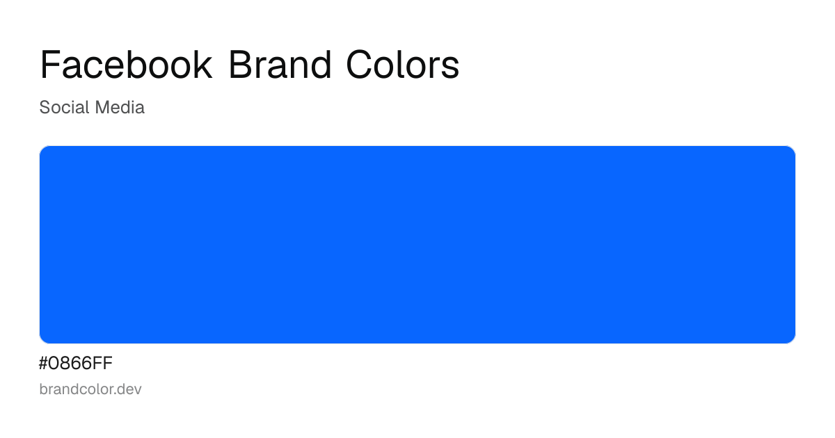 Facebook brand color palette with hex codes: #0866FF