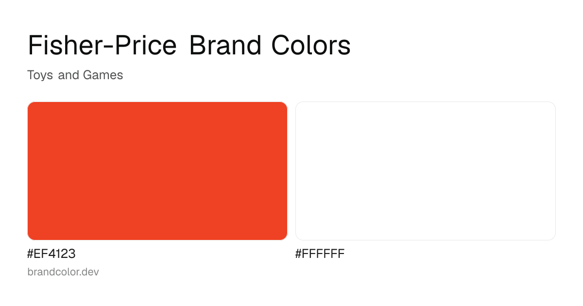 Fisher-Price brand color palette with hex codes: #EF4123, #FFFFFF