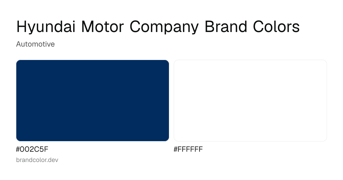 Hyundai Motor Company brand color palette with hex codes: #002C5F, #FFFFFF