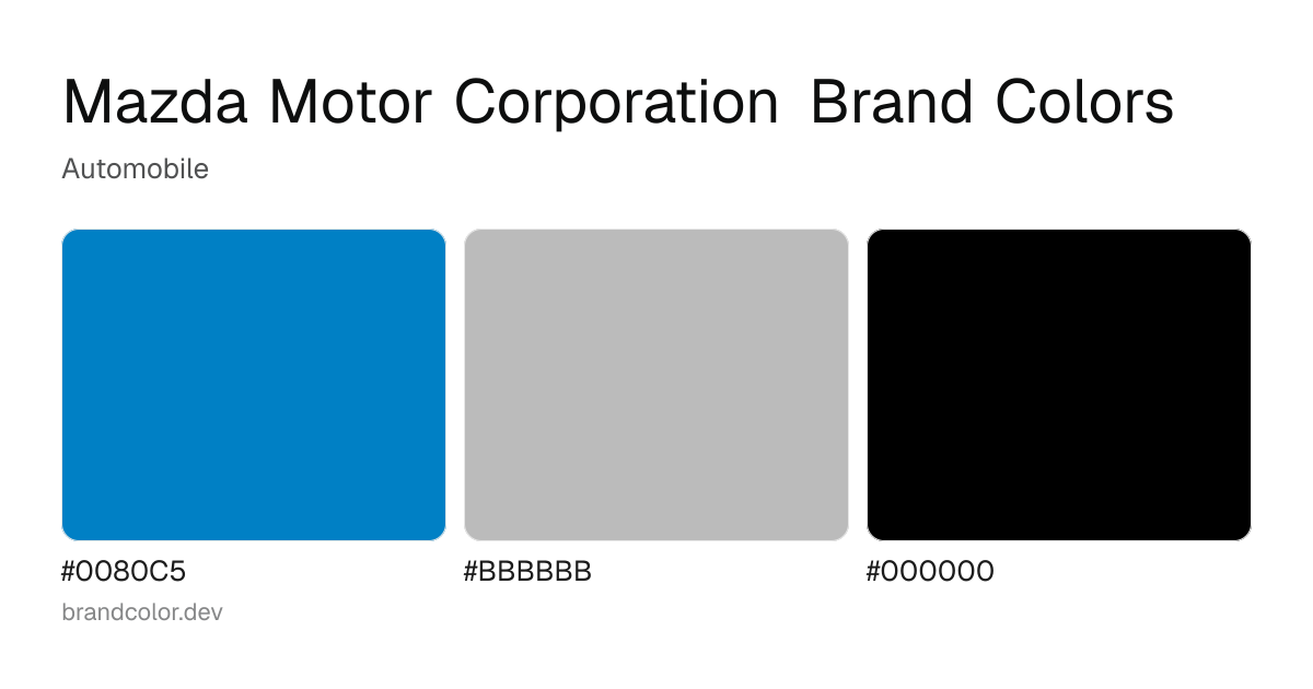 Mazda Motor Corporation brand color palette with hex codes: #0080C5, #BBBBBB, #000000