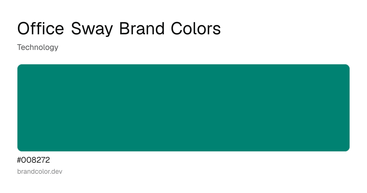 Office Sway brand color palette with hex codes: #008272