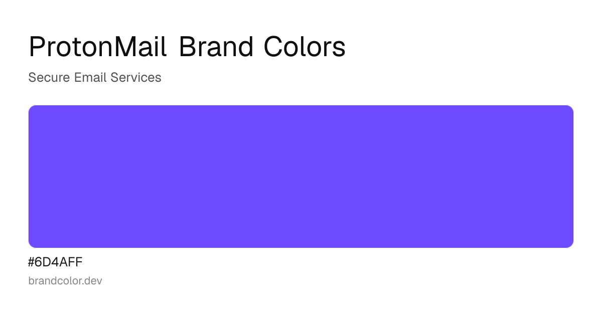 ProtonMail brand color palette with hex codes: #6D4AFF
