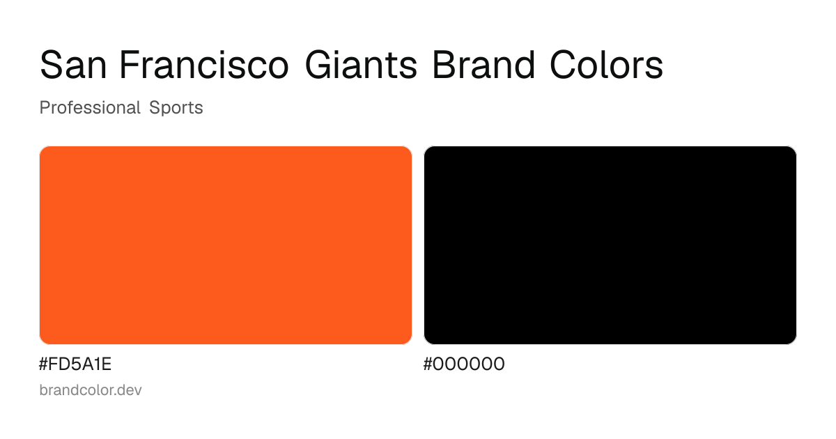 San Francisco Giants brand color palette with hex codes: #FD5A1E, #000000